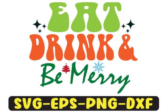 Eat Drink and Be Merry PNG Sublimation: Graphics for Crafts & Branding