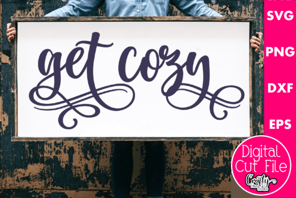 Get Cozy Farmhouse Sign: Graphics for Crafts & Warm Branding