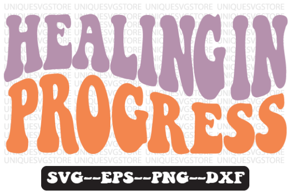 Healing in Progress Retro SVG Graphics for Crafts