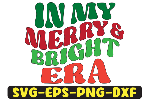 In My Merry Bright Era: Graphics for Crafts