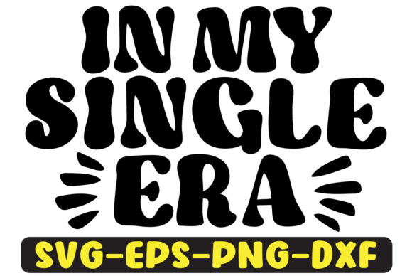 In My Single Era: Retro SVG Graphics for Crafts