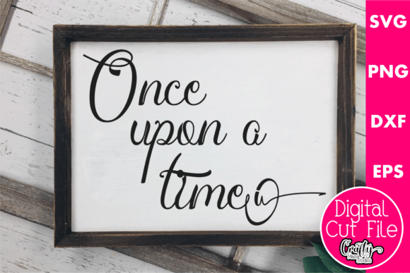 Once Upon a Time Graphics for Crafts
