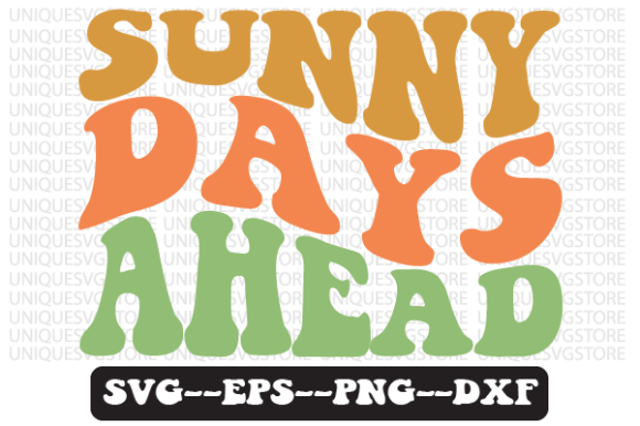 Sunny Days Ahead Retro SVG Graphics for Crafts