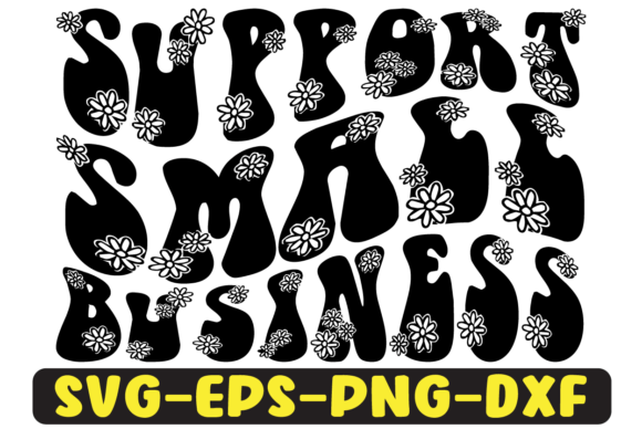 Support Small Business Retro SVG Graphics for Crafts